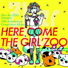 HERE COME THE GIRL'ZOO