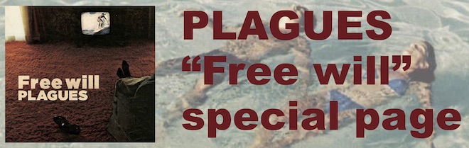 PLAGUES Free will 特設ページ